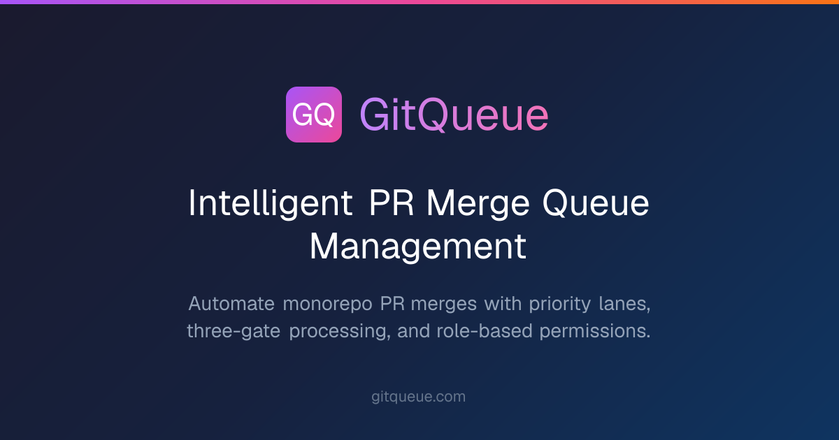 GitQueue - Intelligent PR Merge Queue Management